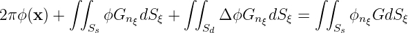           ∫ ∫             ∫∫                ∫ ∫
2π ϕ(x) +      ϕG   dS  +      Δ ϕG   dS  =      ϕ  GdS
             Ss   nξ  ξ      Sd      nξ  ξ      Ss nξ    ξ
