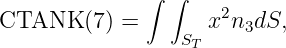 ∫ ∫
CTANK (7) = x2n dS,
ST 3