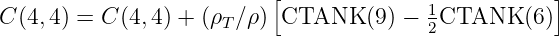 C (4, 4) = C(4,4) + (ρ ∕ρ )[CTANK   (9) - 1CTANK   (6)]
                     T                   2

