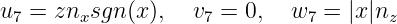 u  =  zn sgn (x),  v  = 0,  w  =  |x |n
  7     x           7         7       z
     