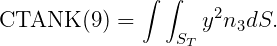 ∫ ∫ 2
CTANK (9) = y n3dS.
ST
