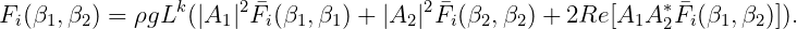                 k    2               2                    *
Fi(β1,β2) = ρgL  (|A1 |Fi(β1,β1 ) + |A2| Fi(β2,β2) + 2Re [A1A 2Fi(β1,β2)]).  